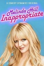 Watch Melinda Hill: Inappropriate 123moviesfree