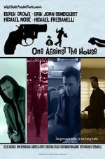 Watch One Against the House 123moviesfree