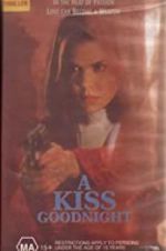 Watch A Kiss Goodnight 123moviesfree