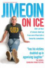 Watch Jimeoin - On Ice 123moviesfree