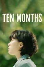 Watch Ten Months 123moviesfree