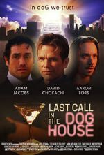Watch Last Call in the Dog House 123moviesfree