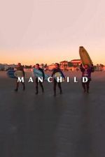 Watch Manchild 123moviesfree