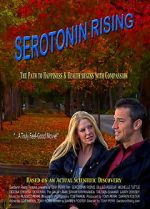 Watch Serotonin Rising 123moviesfree