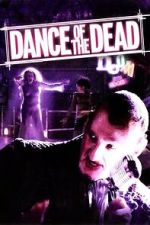 Watch Dance of the Dead 123moviesfree