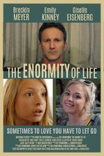 Watch The Enormity of Life 123moviesfree