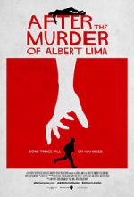 Watch After the Murder of Albert Lima 123moviesfree