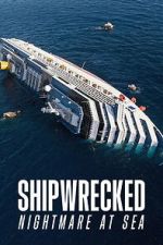 Watch Shipwrecked: Nightmare at Sea 123moviesfree