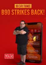 Watch 90 Day FiancÃ©: B90 Strikes Back! 123moviesfree
