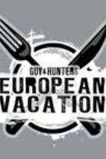 Watch Guy & Hunter's European Vacation 123moviesfree