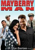 Watch Mayberry Man: The Series 123moviesfree