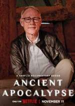 Watch Ancient Apocalypse 123moviesfree