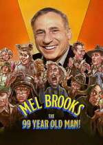 Watch Mel Brooks: The 99 Year Old Man! 123moviesfree