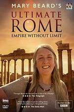 Watch Mary Beard's Ultimate Rome: Empire Without Limit 123moviesfree