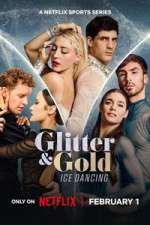 Watch Glitter & Gold: Ice Dancing 123moviesfree