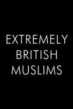 Watch Extremely British Muslims 123moviesfree
