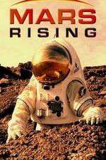Watch Mars Rising 123moviesfree