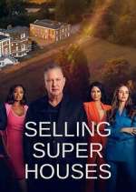 Watch Selling Super Houses 123moviesfree
