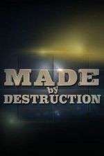 Watch Made by Destruction 123moviesfree