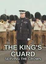 Watch The King's Guard: Serving the Crown 123moviesfree