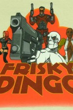 Watch Frisky Dingo 123moviesfree