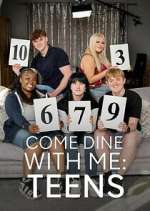 Watch Come Dine With Me: Teens 123moviesfree
