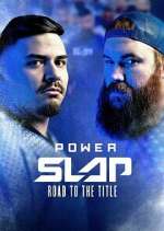 Watch Power Slap: Road to the Title 123moviesfree