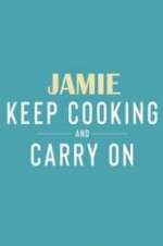 Watch Jamie: Keep Cooking and Carry On 123moviesfree