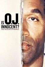 Watch Is OJ Innocent? The Missing Evidence 123moviesfree
