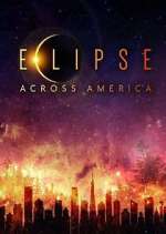 Watch Eclipse Across America 123moviesfree