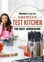 Watch America's Test Kitchen: The Next Generation 123moviesfree