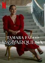Watch Tamara FalcÃ³: La Marquesa 123moviesfree