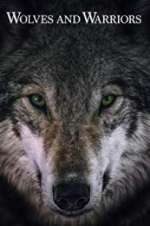 Watch Wolves and Warriors 123moviesfree