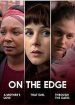 Watch On the Edge 123moviesfree