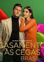 Watch Casamento Ã s Cegas: Brasil 123moviesfree