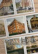 Watch Great Hotels Through Time 123moviesfree
