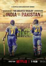 Watch The Greatest Rivalry: India vs Pakistan 123moviesfree
