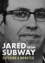 Watch Jared from Subway: Catching a Monster 123moviesfree