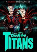 Watch The Boulet Brothers' Dragula: Titans 123moviesfree