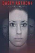 Watch Casey Anthony: An American Murder Mystery 123moviesfree