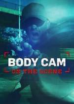 Watch Body Cam: On the Scene 123moviesfree