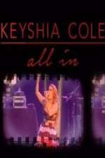 Watch Keyshia Cole: All In 123moviesfree