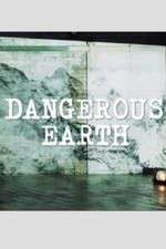 Watch Dangerous Earth 123moviesfree