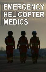 Watch Emergency Helicopter Medics 123moviesfree