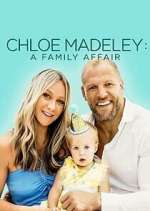 Watch Chloe Madeley: A Family Affair 123moviesfree