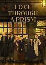 Watch Love Through a Prism 123moviesfree