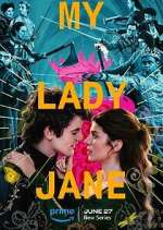 Watch My Lady Jane 123moviesfree