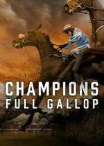 Watch Champions: Full Gallop 123moviesfree