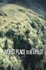 Watch Worst Place To Be A Pilot 123moviesfree