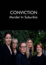 Watch Conviction: Murder in Suburbia 123moviesfree